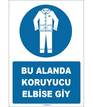 ZY1616 - Bu Alanda Koruyucu Elbise Giy