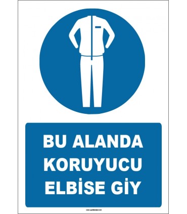 ZY1615 - Bu Alanda Koruyucu Elbise Giy