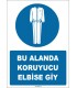 ZY1614 - Bu Alanda Koruyucu Elbise Giy