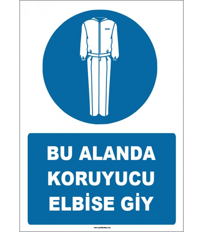 ZY1614 - Bu Alanda Koruyucu Elbise Giy