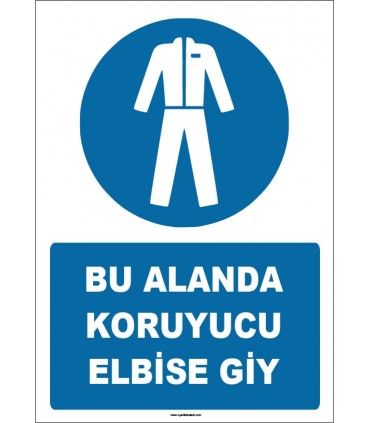 ZY1617 - Bu Alanda Koruyucu Elbise Giy