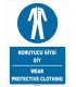 ZY1385 - ISO 7010 Türkçe İngilizce, Koruyucu Giysi Giy, Wear Protective Clothing