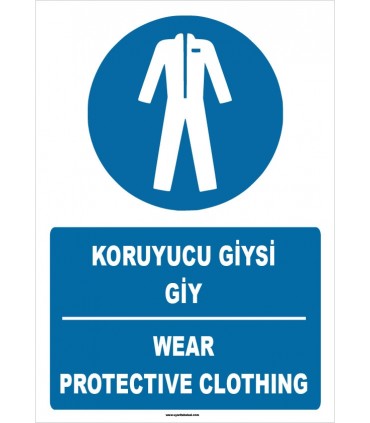 ZY1385 - ISO 7010 Türkçe İngilizce, Koruyucu Giysi Giy, Wear Protective Clothing