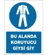 ZY1627 - Bu Alanda Koruyucu Giysi Giy