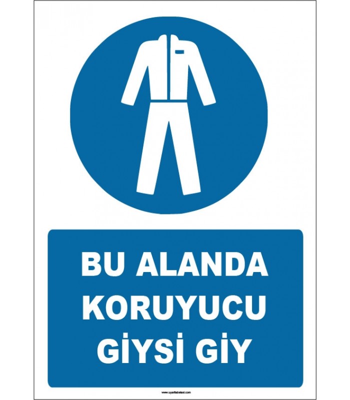 ZY1627 - Bu Alanda Koruyucu Giysi Giy