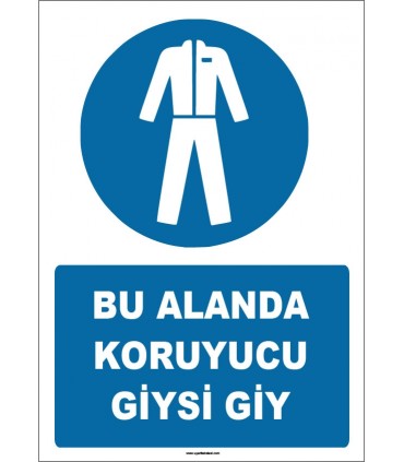 ZY1627 - Bu Alanda Koruyucu Giysi Giy