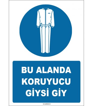 ZY1633 - Bu Alanda Koruyucu Giysi Giy