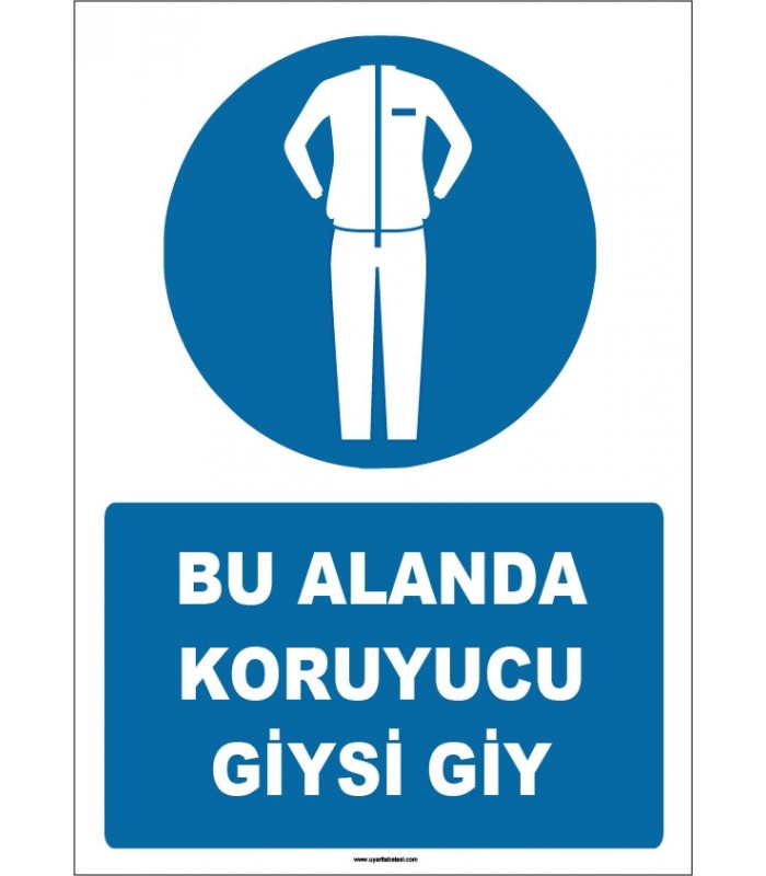 ZY1638 - Bu Alanda Koruyucu Giysi Giy