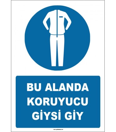 ZY1638 - Bu Alanda Koruyucu Giysi Giy