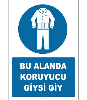 ZY1643 - Bu Alanda Koruyucu Giysi Giy