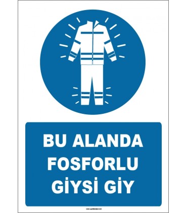 ZY1650 - Bu Alanda Fosforlu Giysi Giy