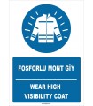 ZY1654 - Türkçe İngilizce, Fosforlu Mont Giy, Wear High Visibility Coat