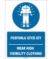 ZY1655 - Türkçe İngilizce, Fosforlu Giysi Giy, Wear High Visibility Clothing