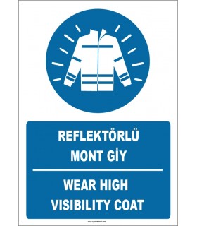 ZY1656 - Türkçe İngilizce, Reflektörlü Mont Giy, Wear High Visibility Coat