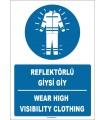 ZY1657 - Türkçe İngilizce, Reflektörlü Giysi Giy, Wear High Visibility Clothing