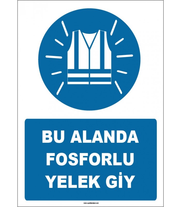 ZY1660 - Bu Alanda Fosforlu Yelek Giy