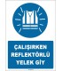 ZY1662 - Çalışırken Reflektörlü Yelek Giy
