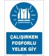 ZY1659 - Çalışırken Fosforlu Yelek Giy