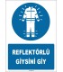 ZY1664 - Reflektörlü Giysini Giy