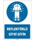 ZY1665 - Reflektörlü Giysi Giyin