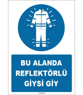ZY1668 - Bu Alanda Reflektörlü Giysi Giy