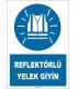 ZY1669 - Reflektörlü Yelek Giyin