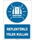 ZY1670 - Reflektörlü Yelek Kullan