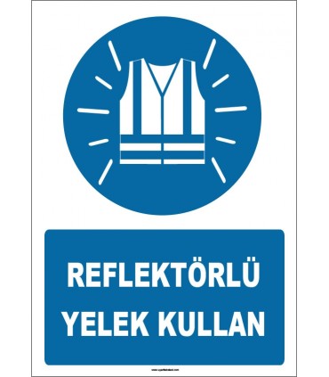 ZY1670 - Reflektörlü Yelek Kullan