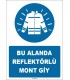 ZY1680 - Bu Alanda Reflektörlü Mont Giy