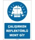 ZY1681 - Çalışırken Reflektörlü Mont Giy