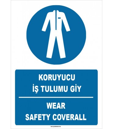 ZY1692 - ISO 7010 Türkçe İngilizce, Koruyucu İş Tulumu Giy, Wear Safety Coverall