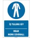 ZY1693 - ISO 7010 Türkçe İngilizce, İş Tulumu Giy, Wear Work Coverall