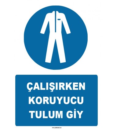 ZY1694 - ISO 7010 Çalışırken Koruyucu Tulum Giy
