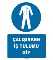 ZY1698 - ISO 7010 Çalışırken İş Tulumu Giy