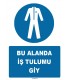 ZY1699 - ISO 7010 Bu Alanda İş Tulumu Giy