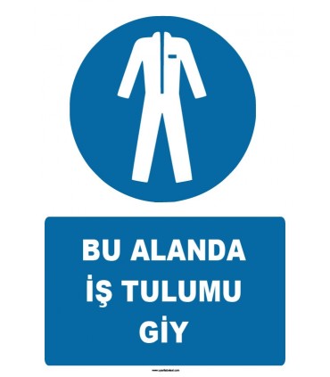 ZY1699 - ISO 7010 Bu Alanda İş Tulumu Giy