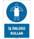 ZY1705 - ISO 7010 İş Önlüğü Kullan