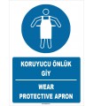 ZY1712 - ISO 7010 Türkçe İngilizce Koruyucu Önlük Giy, Wear Protective Apron