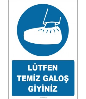 ZY1753 - Lütfen Temiz Galoş Giyiniz