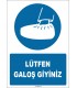 ZY1754 - Lütfen Galoş Giyiniz
