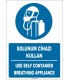 ZY1755 - ISO 7010 Türkçe İngilizce Solunum Cihazı Kullan, Use Self Contained Breathing Appliance