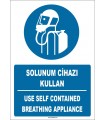ZY1755 - ISO 7010 Türkçe İngilizce Solunum Cihazı Kullan, Use Self Contained Breathing Appliance