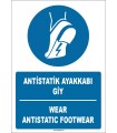 ZY1760 - ISO 7010 Türkçe İngilizce Antistatik Ayakkabı Giy, Wear Anti-Static Footwear