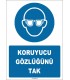 ZY1776 - ISO 7010 Koruyucu Gözlüğünü Tak