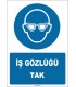 ZY1778 - ISO 7010 İş Gözlüğü Tak