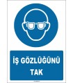 ZY1781 - ISO 7010 İş Gözlüğünü Tak