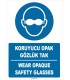 ZY1365 - ISO 7010 Türkçe İngilizce, Koruyucu Opak Gözlük Tak, Wear Opaque Safety Glasses