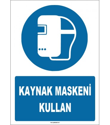 ZY1789 - ISO 7010 Kaynak Maskeni Kullan