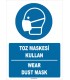 ZY1378 - ISO 7010 Türkçe İngilizce, Toz Maskesi Kullan, Wear Dust Mask