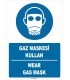 ZY1380 - ISO 7010 Türkçe İngilizce, Gaz Maskesi Kullan, Wear Gas Mask